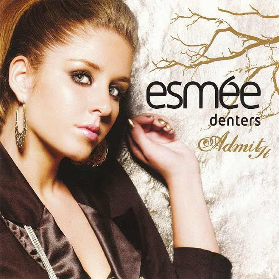 Cartula Frontal de Esmee Denters - Admit It (Cd Single)