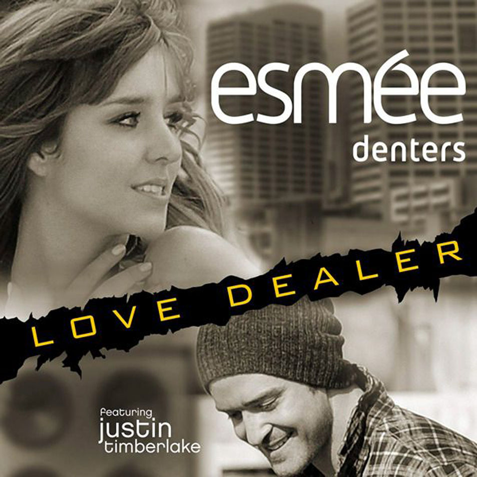 Cartula Frontal de Esmee Denters - Love Dealer (Featuring Justin Timberlake) (Cd Single)