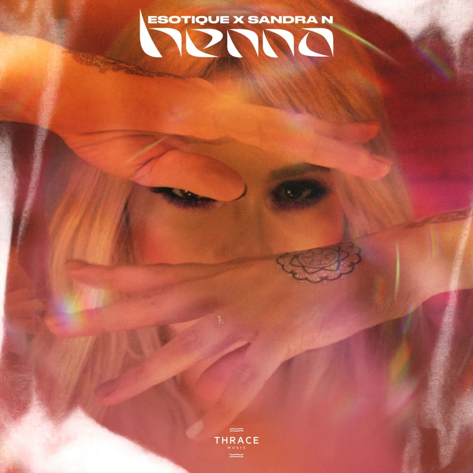 Cartula Frontal de Esotique - Henna (Featuring Sandra N.) (Cd Single)