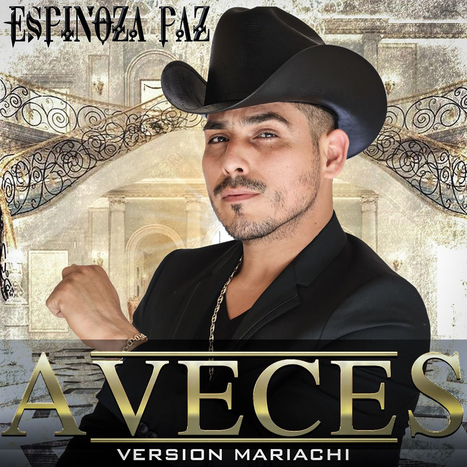 Cartula Frontal de Espinoza Paz - A Veces (Version Mariachi) (Cd Single)