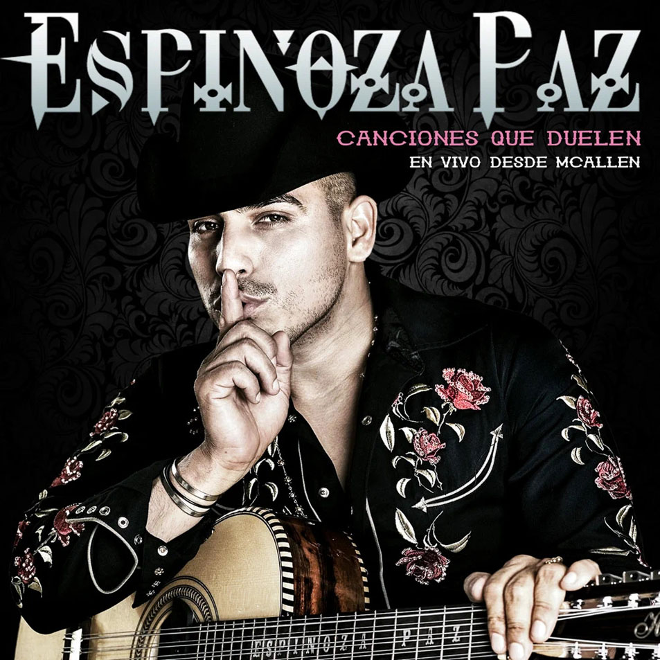 Cartula Frontal de Espinoza Paz - Canciones Que Duelen (En Vivo Desde Mcallen)