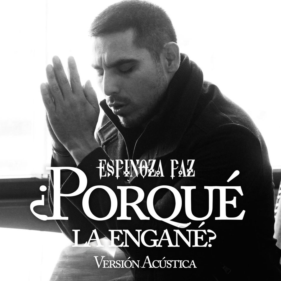 Cartula Frontal de Espinoza Paz - Porque La Engae? (Version Acustica) (Cd Single)