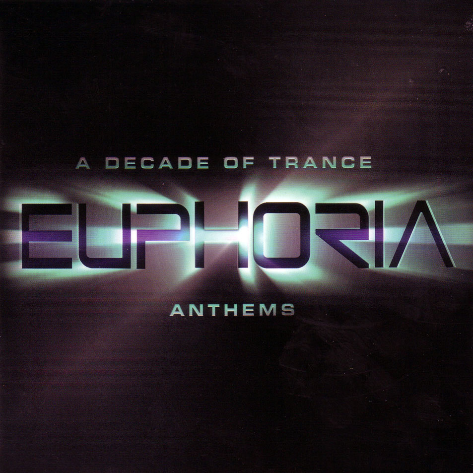 Cartula Frontal de Euphoria: A Decade Of Trance Anthems