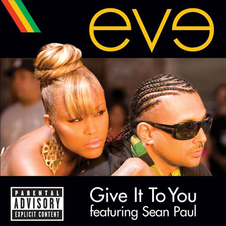 Cartula Frontal de Eve - Give It To You (Featuring Sean Paul) (Cd Single)