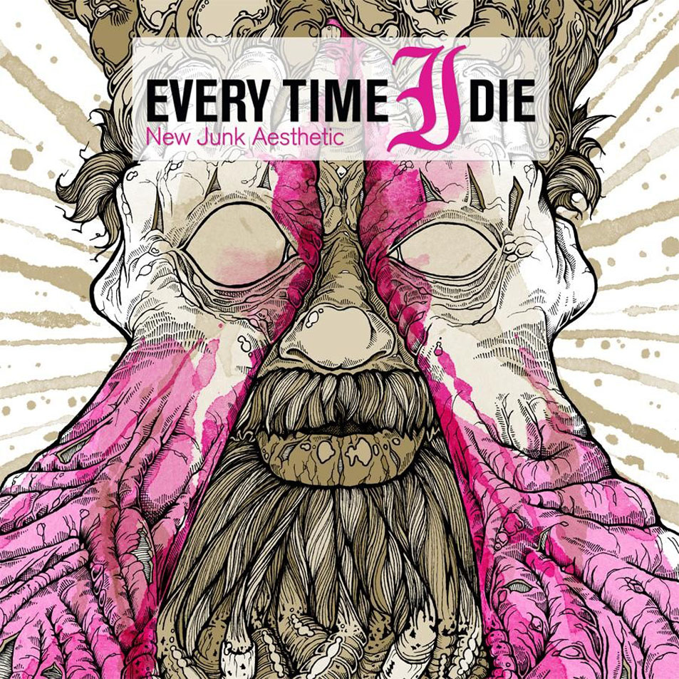 Cartula Frontal de Every Time I Die - New Junk Aesthetic