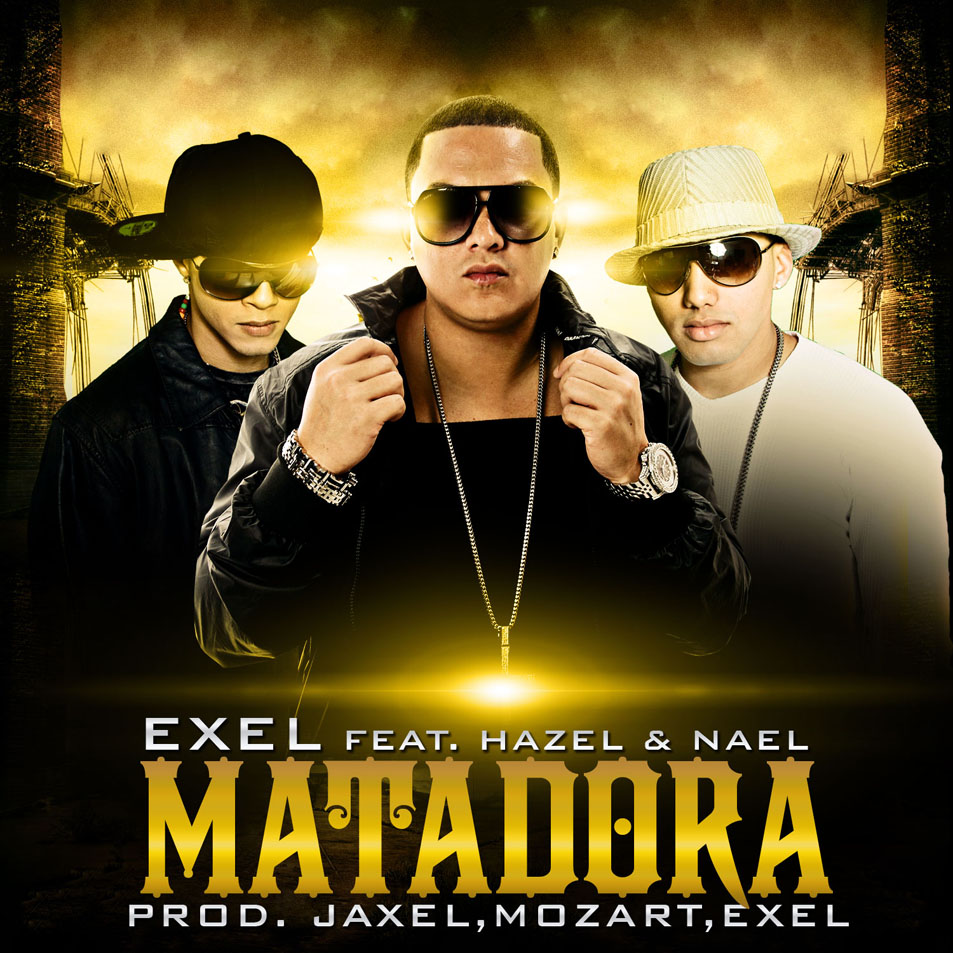 Cartula Frontal de Exel - Matadora (Featuring Hazel & Nael) (Cd Single)