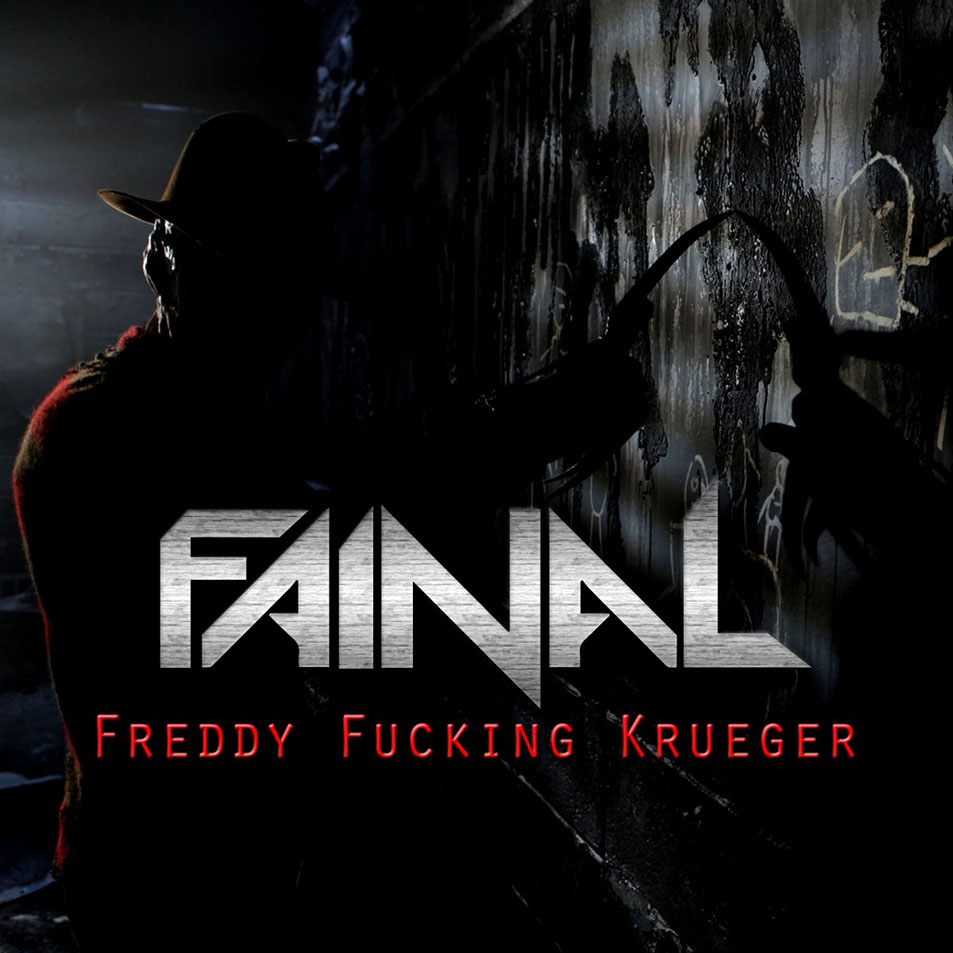 Cartula Frontal de Fainal - Freddy Fucking Krueger (Cd Single)