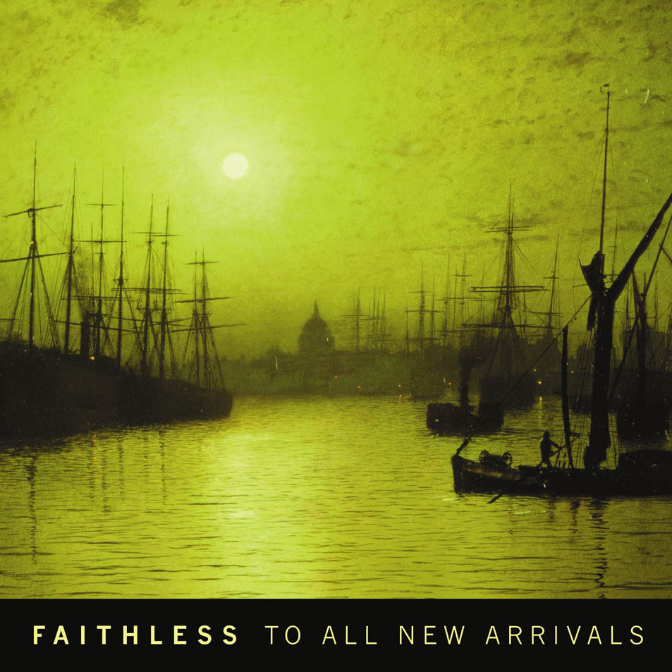 Cartula Frontal de Faithless - To All New Arrivals