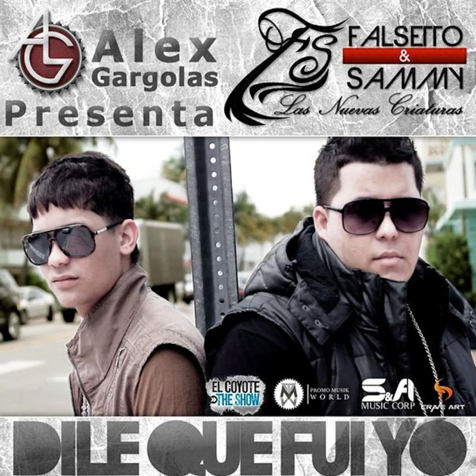 Cartula Frontal de Falsetto & Sammy - Dile Que Fui Yo (Cd Single)