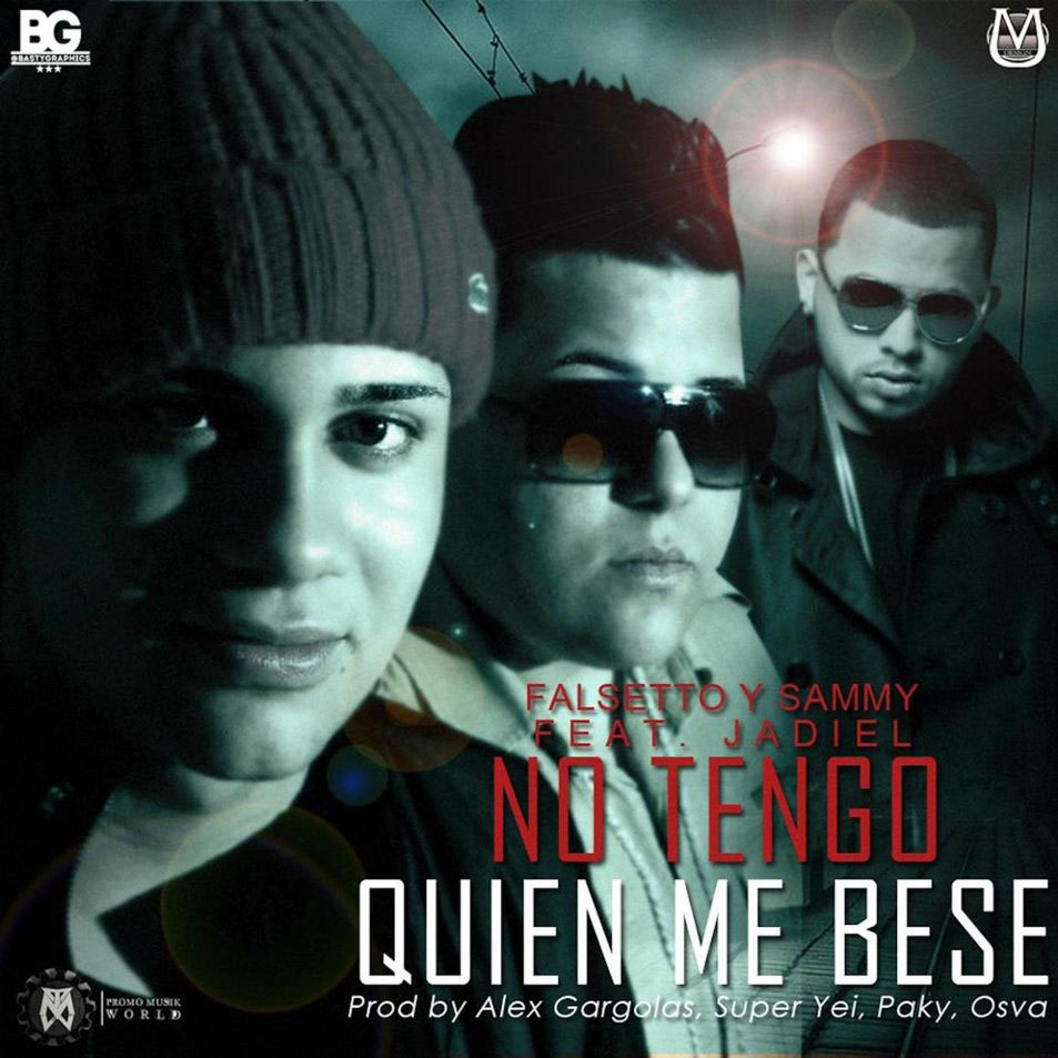 Cartula Frontal de Falsetto & Sammy - No Tengo Quien Me Bese (Featuring Jadiel) (Cd Single)