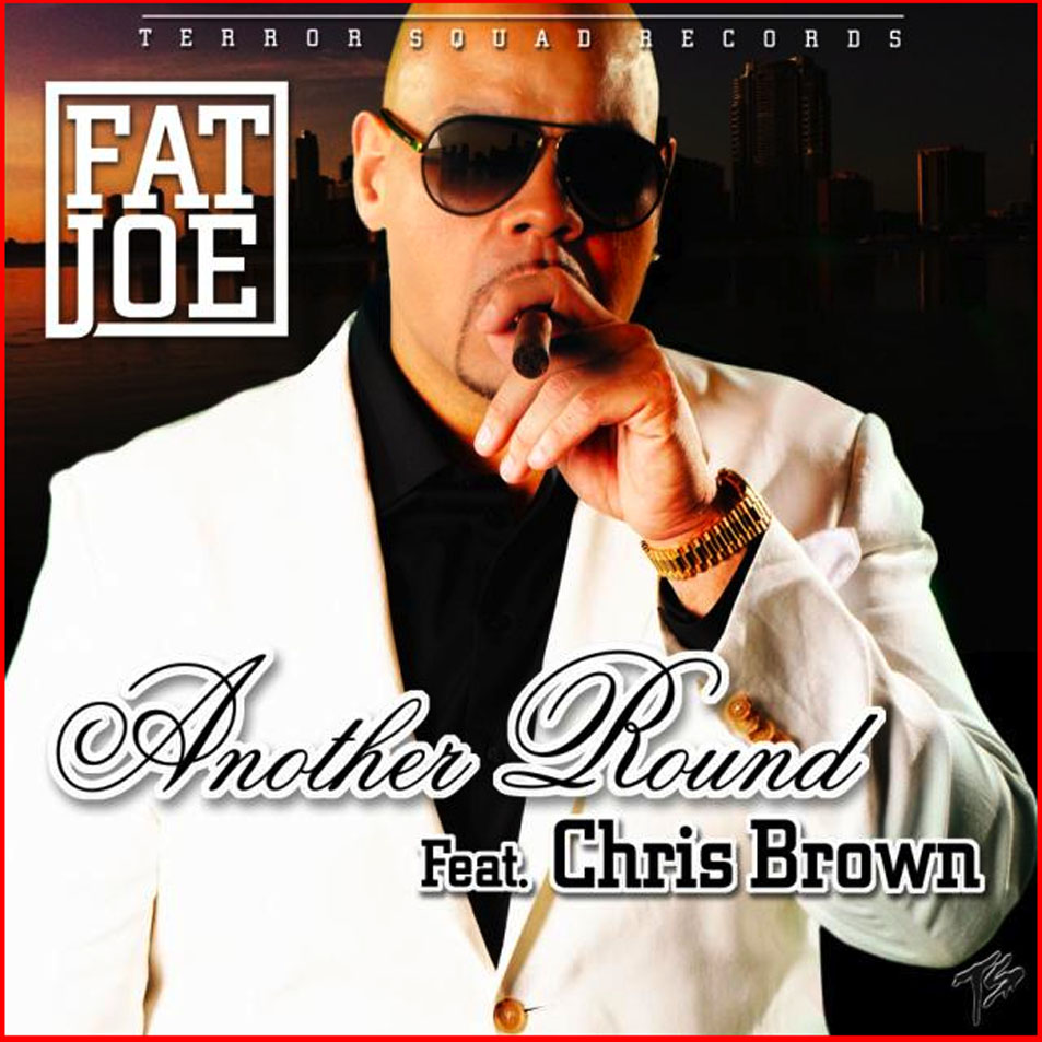 Cartula Frontal de Fat Joe - Another Round (Featuring Chris Brown) (Cd Single)