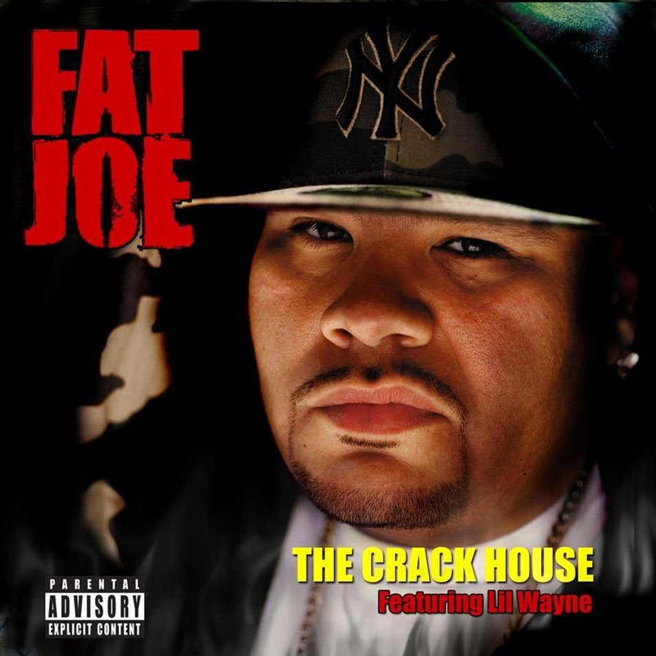 Cartula Frontal de Fat Joe - The Crack House (Featuring Lil Wayne) (Cd Single)