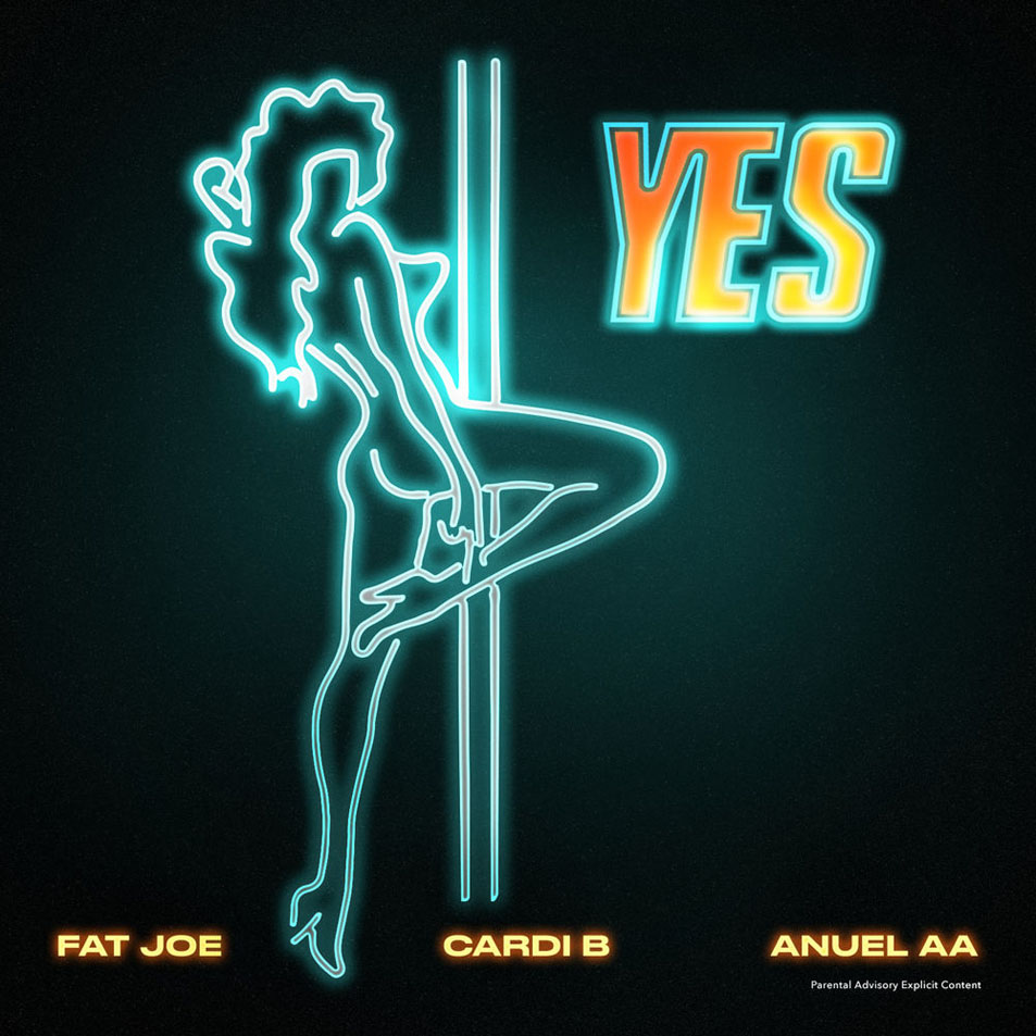 Cartula Frontal de Fat Joe - Yes (Featuring Cardi B & Anuel Aa) (Cd Single)