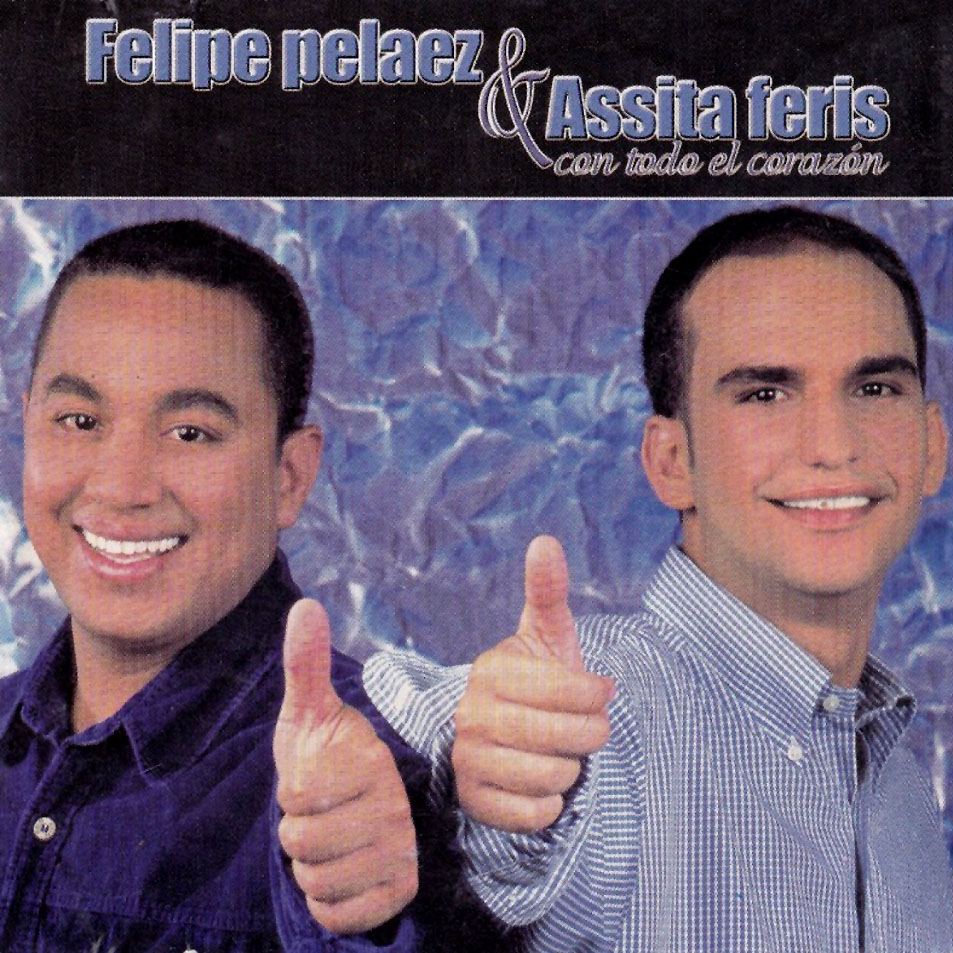 Cartula Interior Frontal de Felipe Pipe Pelaez & Assita Feris - Con Todo El Corazon