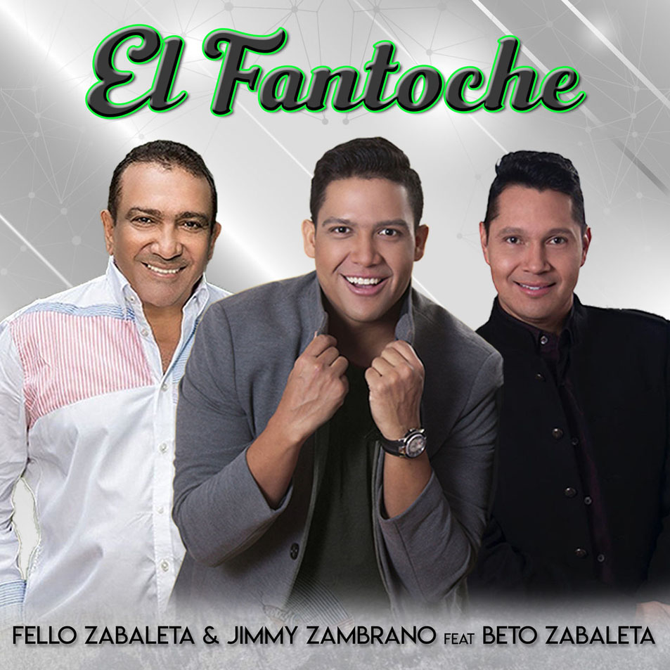 Cartula Frontal de Fello Zabaleta & Jimmy Zambrano - El Fantoche (Featuring Beto Zabaleta) (Cd Single)