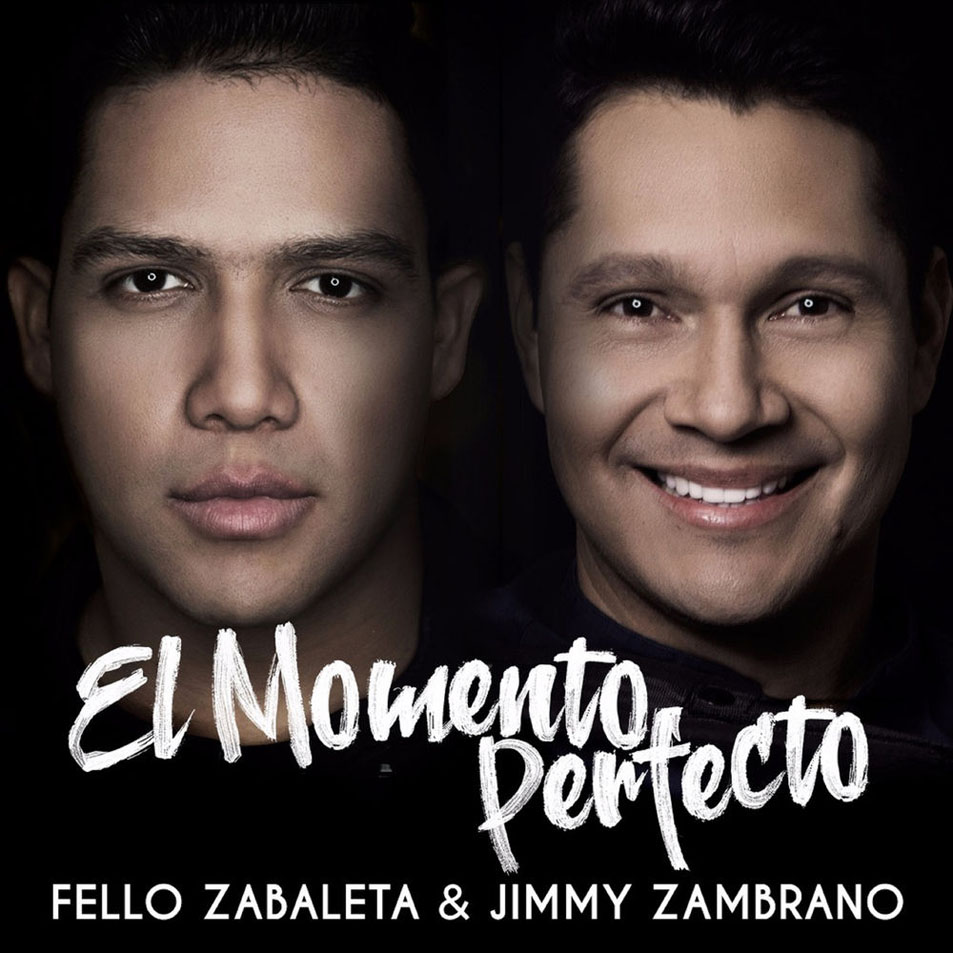 Cartula Frontal de Fello Zabaleta & Jimmy Zambrano - El Momento Perfecto