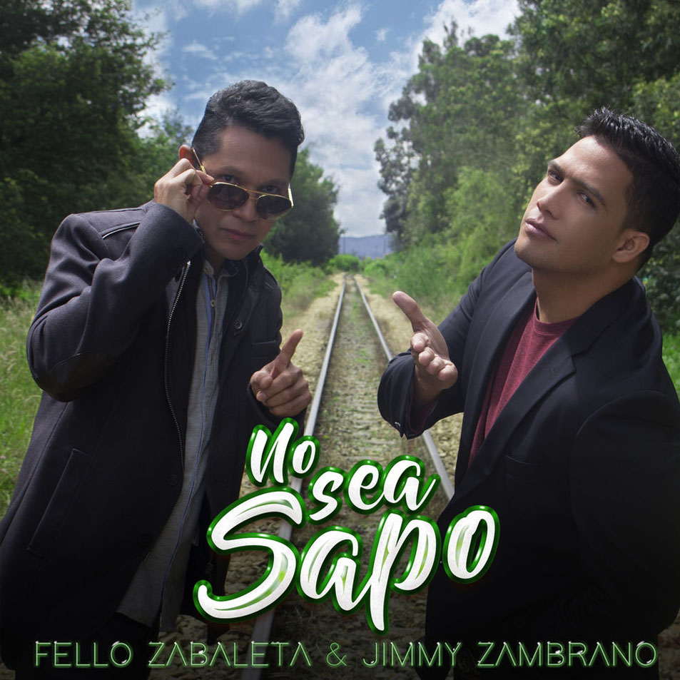 Cartula Frontal de Fello Zabaleta & Jimmy Zambrano - No Sea Sapo (Cd Single)