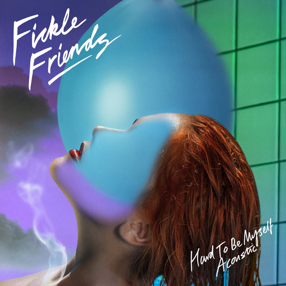 Cartula Frontal de Fickle Friends - Hard To Be Myself (Acoustic) (Cd Single)