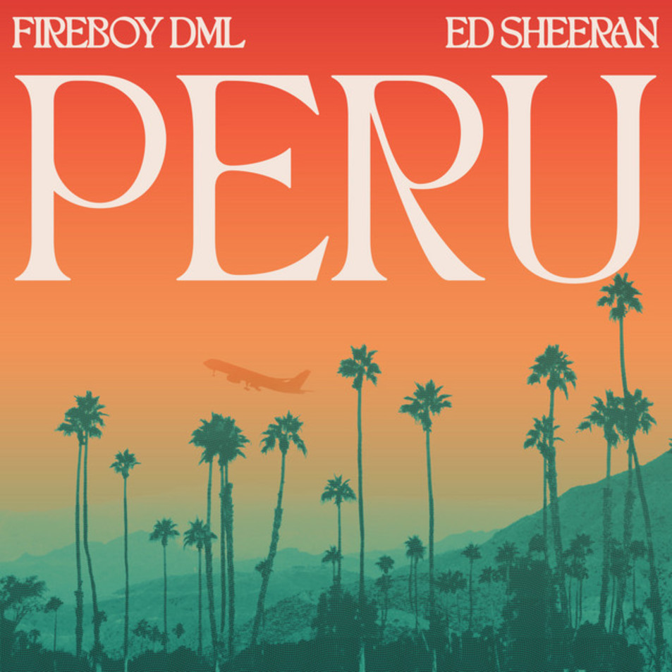 Cartula Frontal de Fireboy Dml - Peru (Featuring Ed Sheeran) (Cd Single)