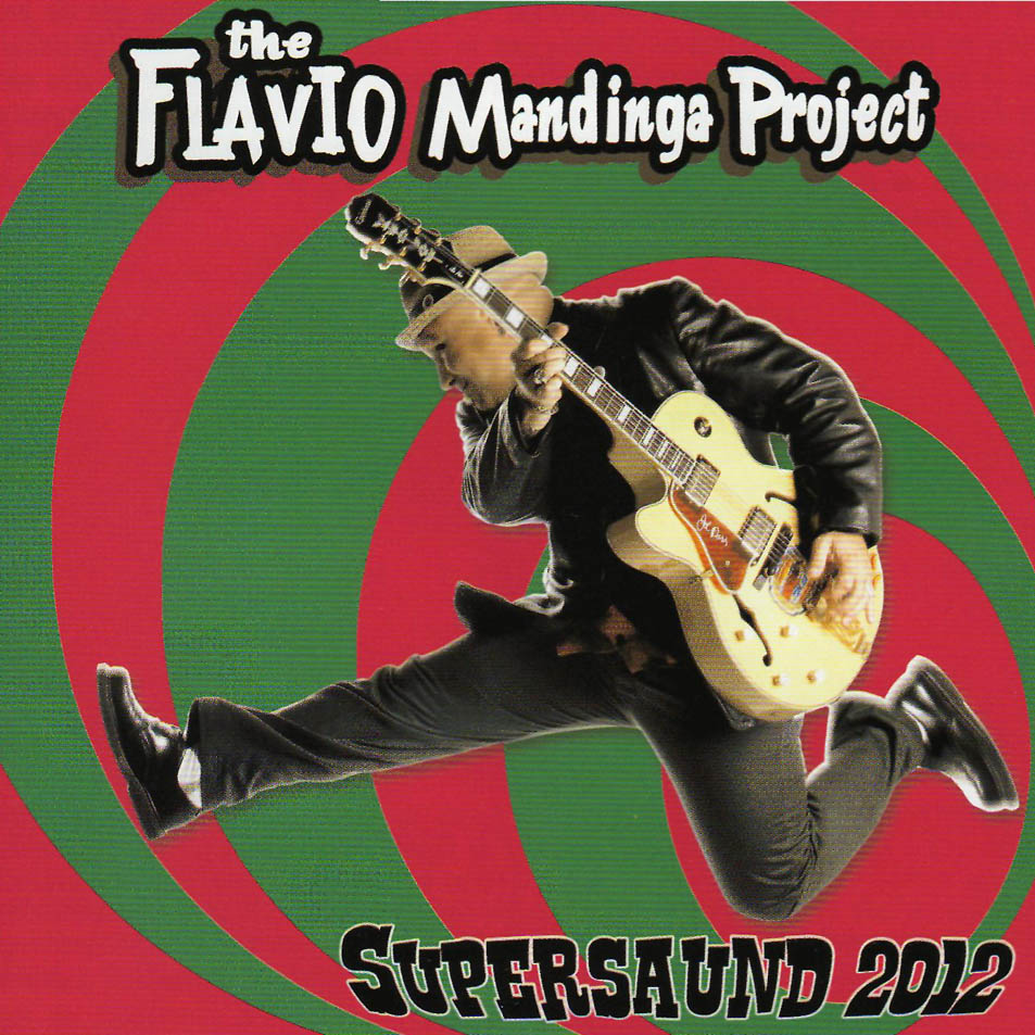 Carátula Frontal de Flavio Y La Mandinga - Supersaund 2012