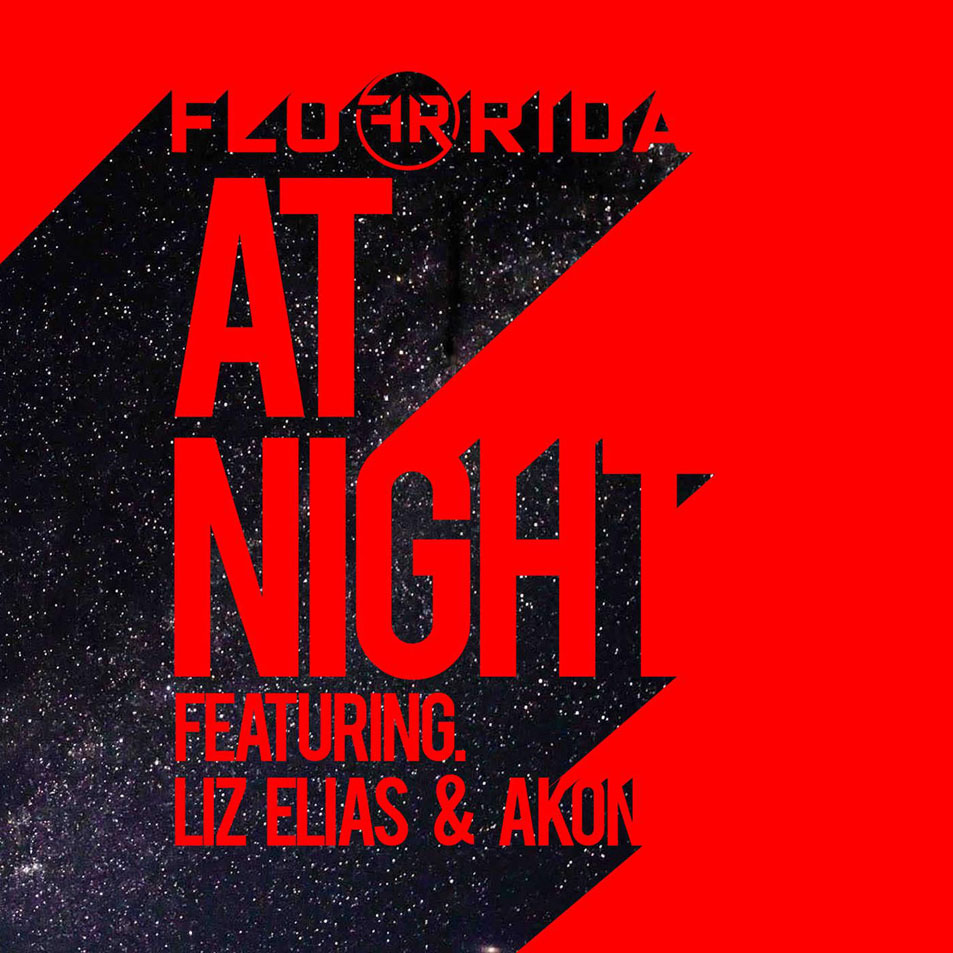 Cartula Frontal de Flo Rida - At Night (Featuring Liz Elias & Akon) (Cd Single)