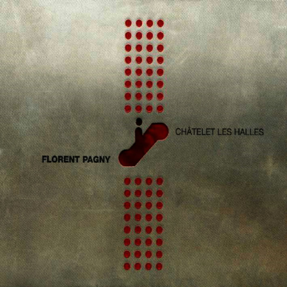 Cartula Frontal de Florent Pagny - Chatelet Les Halles