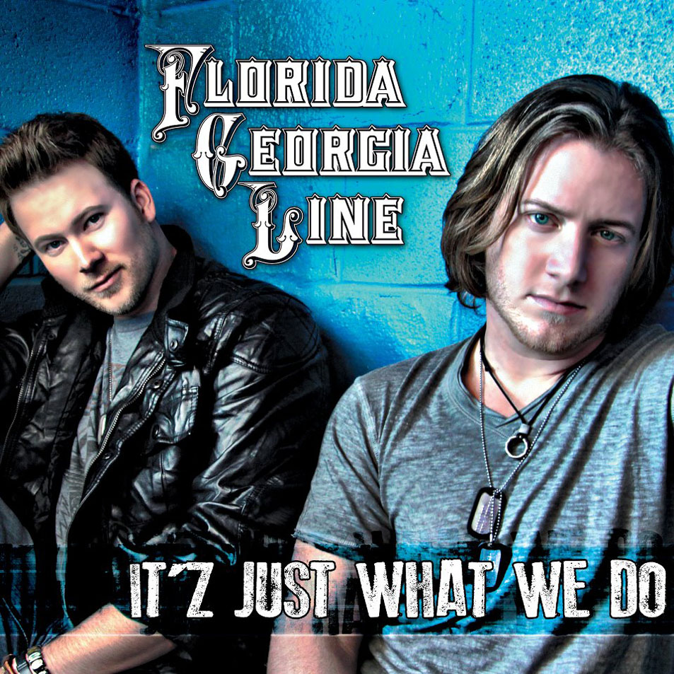 Cartula Frontal de Florida Georgia Line - It'z Just What We Do (Ep)