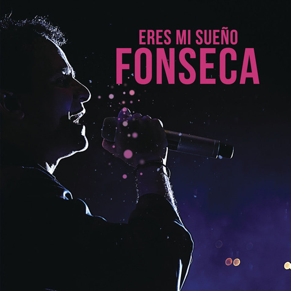 Cartula Frontal de Fonseca - Eres Mi Sueo (Cd Single)