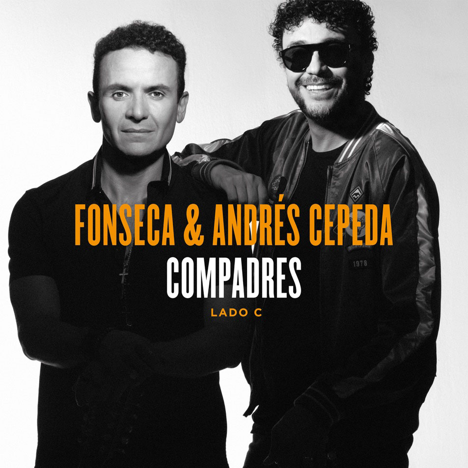 Cartula Frontal de Fonseca & Andres Cepeda - Compadres: Lado C (Ep)