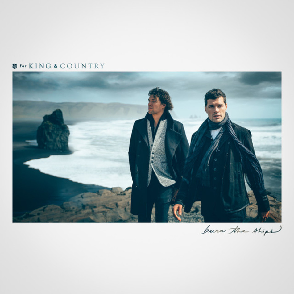 Cartula Frontal de For King & Country - Burn The Ships