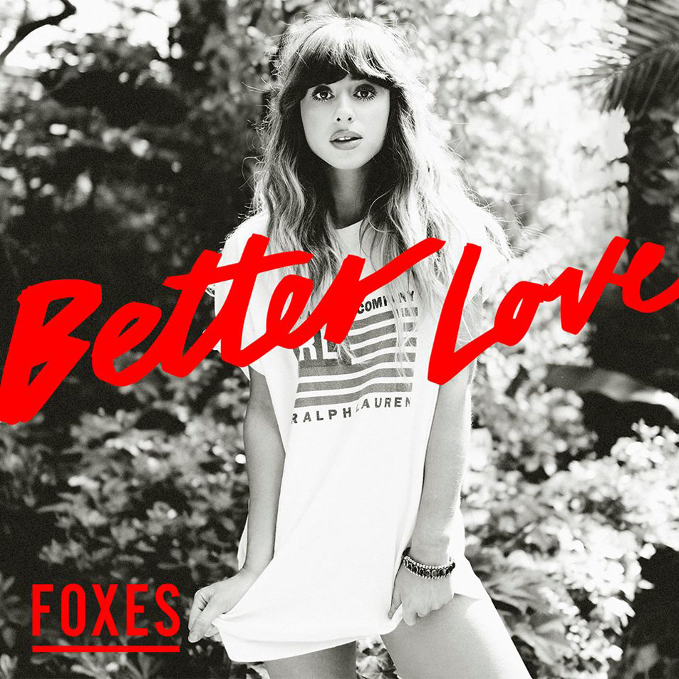 Cartula Frontal de Foxes - Better Love (Cd Single)