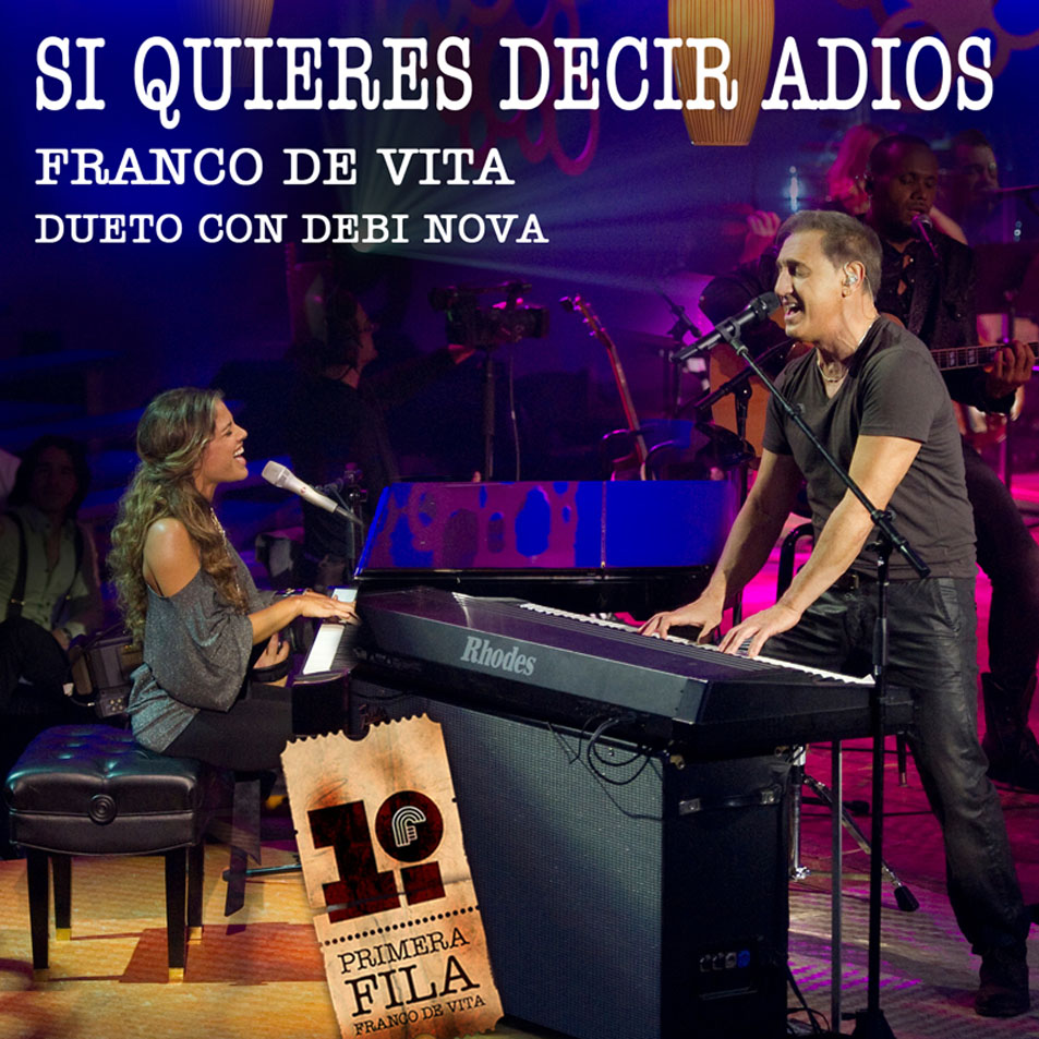 Cartula Frontal de Franco De Vita - Si Quieres Decir Adios (Featuring Debi Nova) (Cd Single)