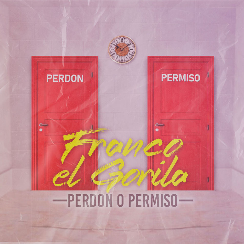 Cartula Frontal de Franco El Gorila - Perdon O Permiso (Cd Single)