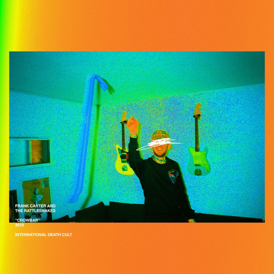 Cartula Frontal de Frank Carter & The Rattlesnakes - Crowbar (Cd Single)