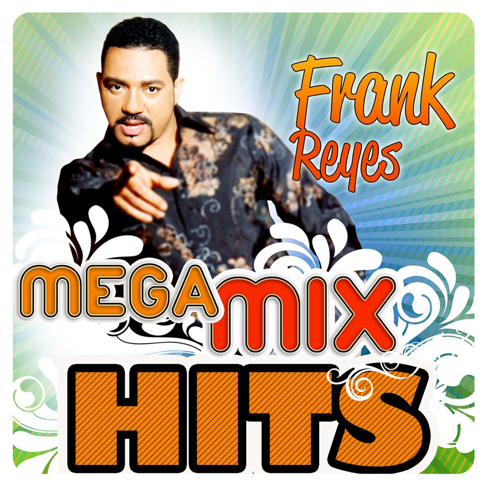 Cartula Frontal de Frank Reyes - Mega Mix Hits