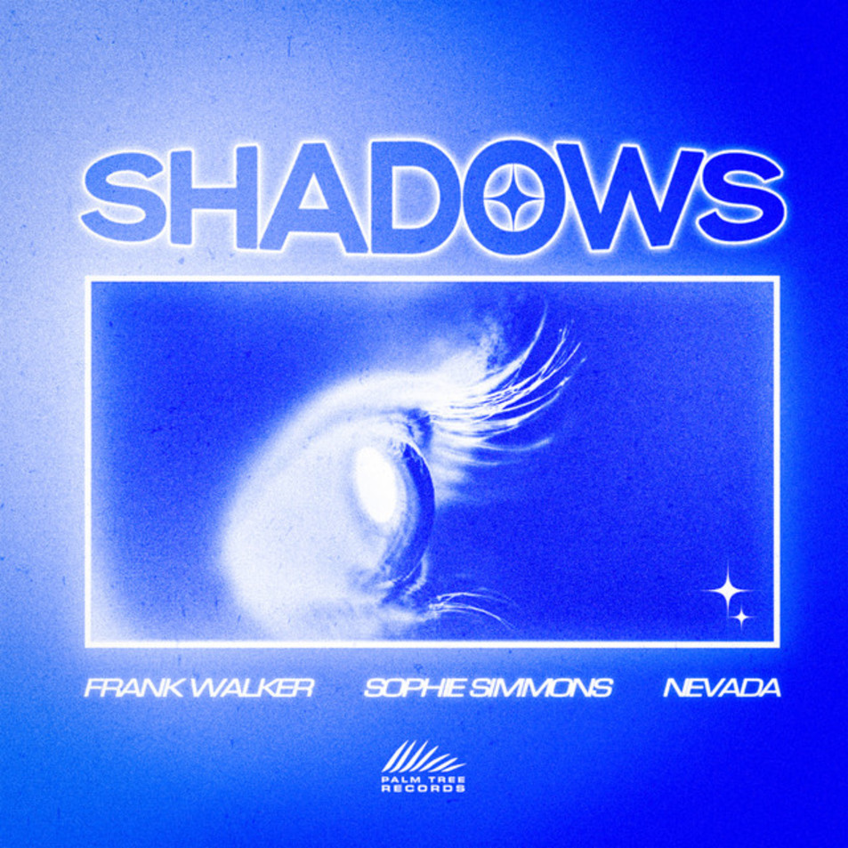 Cartula Frontal de Frank Walker - Shadows (Featuring Sophie Simmons & Nevada) (Cd Single)