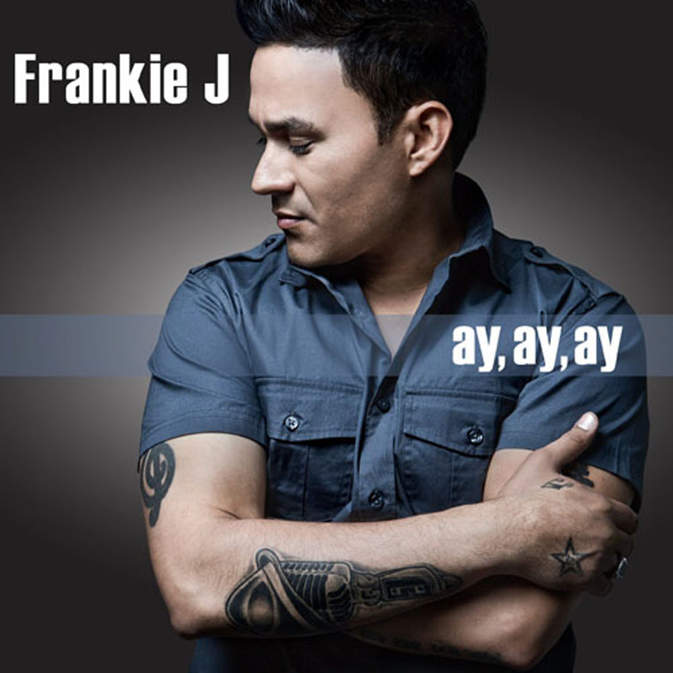 Cartula Frontal de Frankie J - Ay, Ay, Ay (Cd Single)