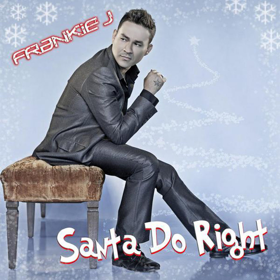 Cartula Frontal de Frankie J - Santa Do Right (Cd Single)