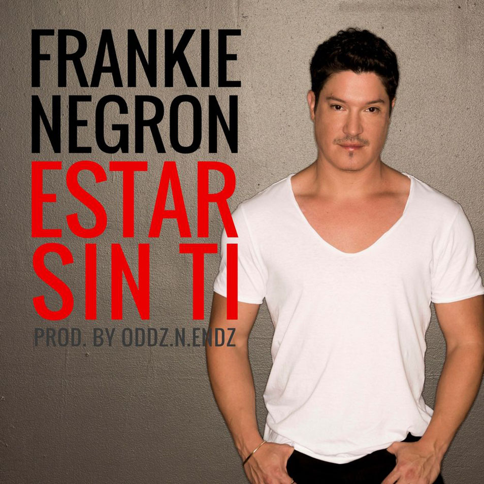 Cartula Frontal de Frankie Negron - Estar Sin Ti (Cd Single)