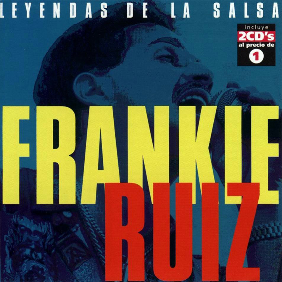 Cartula Frontal de Frankie Ruiz - Leyendas De La Salsa