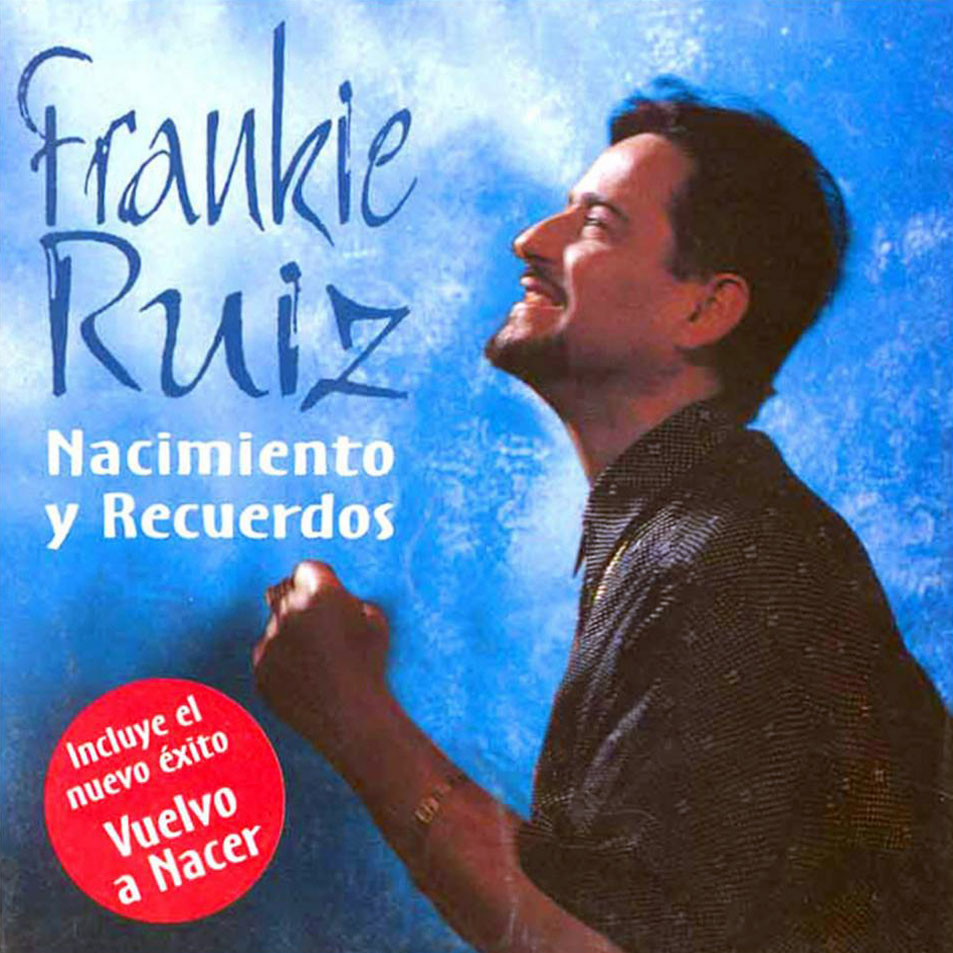 Cartula Frontal de Frankie Ruiz - Nacimiento Y Recuerdos