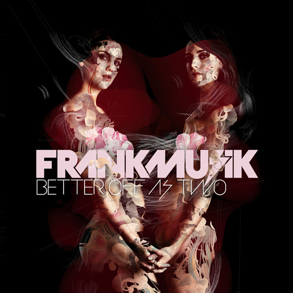 Cartula Frontal de Frankmusik - Better Off As Two (Cd Single)