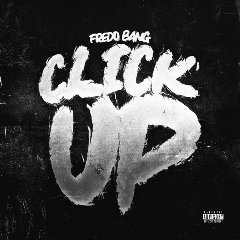 Cartula Frontal de Fredo Bang - Click Up (Cd Single)