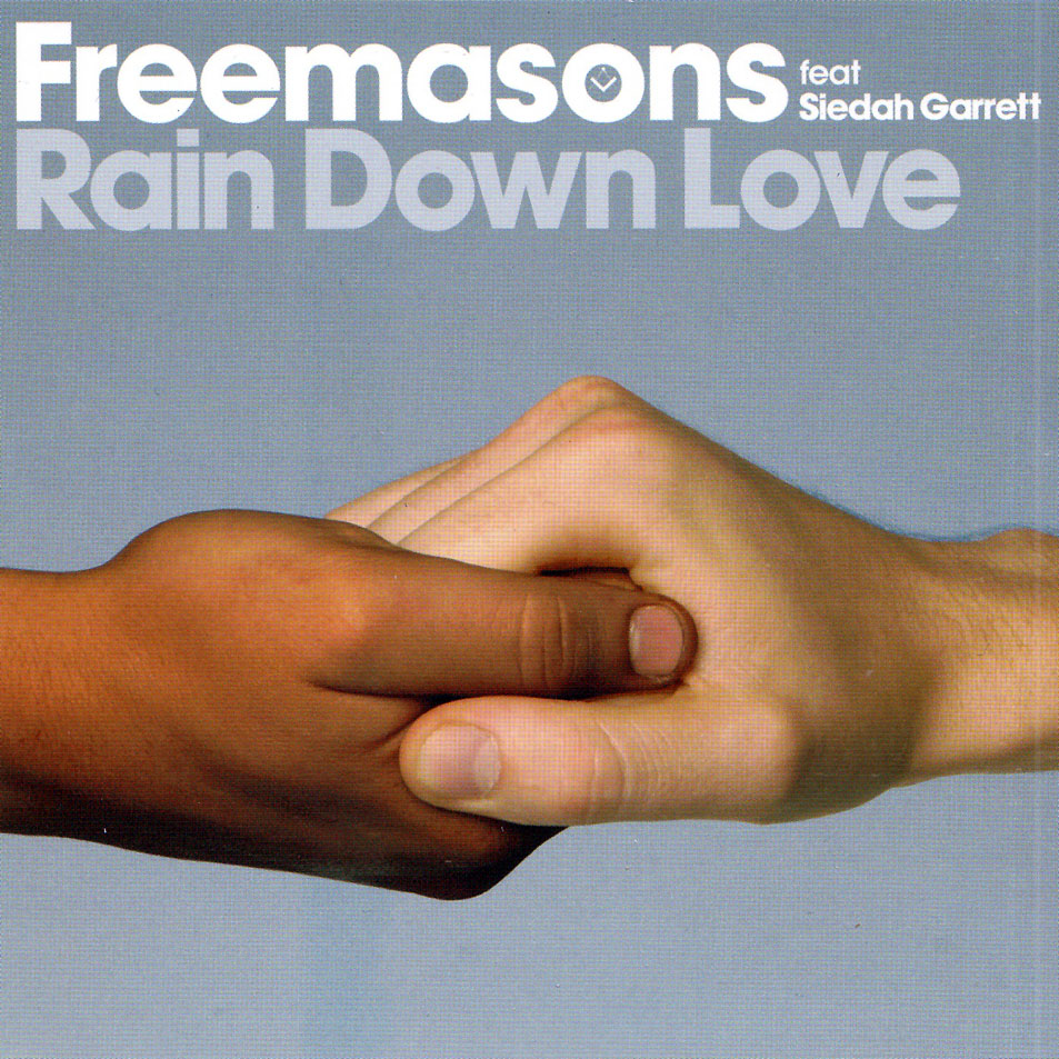 Cartula Frontal de Freemasons - Rain Down Love (Featuring Sieda Garrett) (Cd Single)