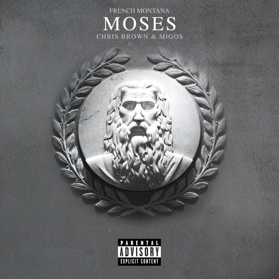 Cartula Frontal de French Montana - Moses (Featuring Chris Brown & Migos) (Cd Single)