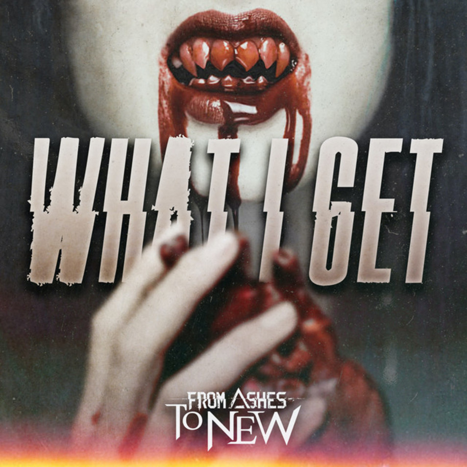 Cartula Frontal de From Ashes To New - What I Get (Cd Single)