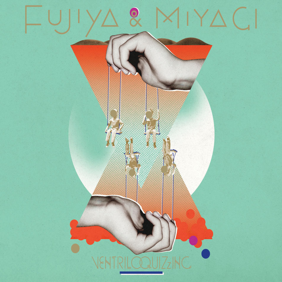Cartula Frontal de Fujiya & Miyagi - Ventriloquizzing