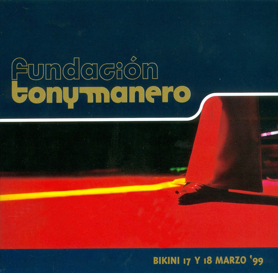 Cartula Frontal de Fundacion Tony Manero - Bikini 17 Y 18 Marzo '99