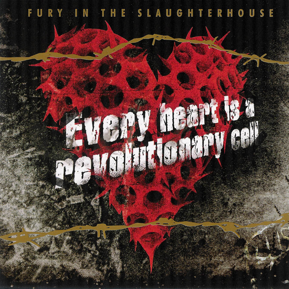 Cartula Frontal de Fury In The Slaughterhouse - Every Heart Is A Revolutionary Cell