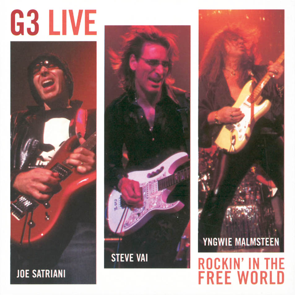 Cartula Frontal de G3: Satriani / Vai / Malmsteen - Rockin' In The Free World